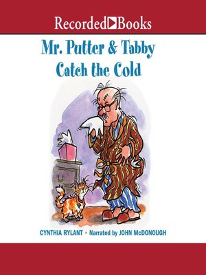 cover image of Mr. Putter & Tabby Catch the Cold